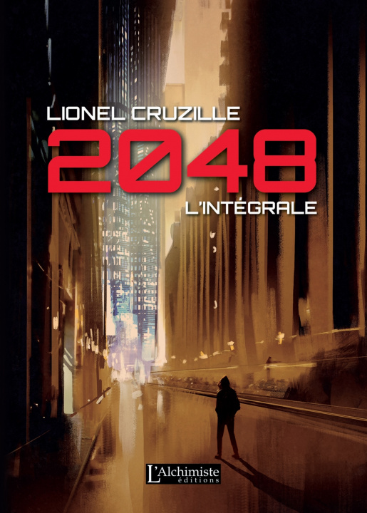 Libro 2048 : L'Intégrale Lionel CRUZILLE