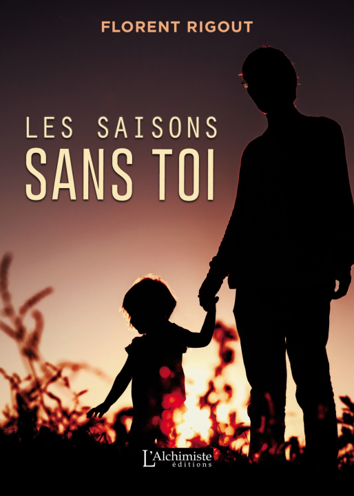 Buch Les saisons sans toi Florent RIGOUT