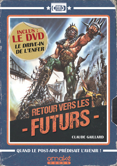 Kniha Retour vers les futurs + DVD Claude Gaillard