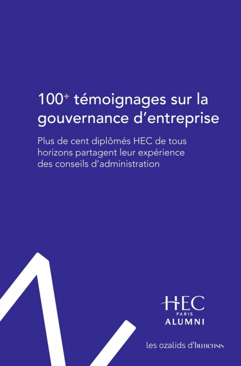 Buch 100 témoignages sur la gouvernance d'entreprise Hec paris alumini