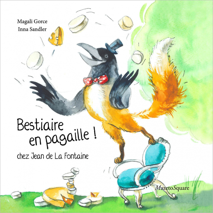 Kniha Bestiaire en pagaille ! chez Jean de La Fontaine Gorce