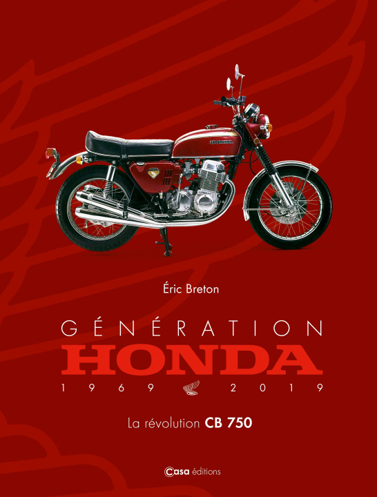 Buch Génération Honda - La révolution CB750 Eric Breton