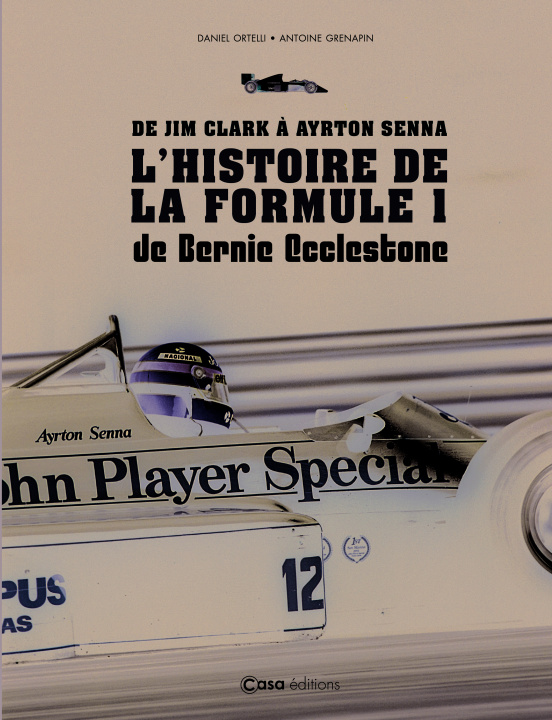 Kniha De Jim Clark à Ayrton Senna - La F1 de Bernie Ecclestone Bernie Ecclestone