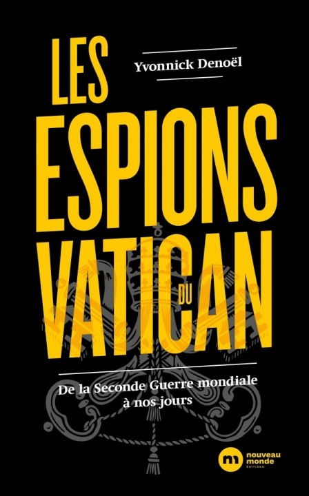 Книга Les espions du Vatican Yvonnick Denoël