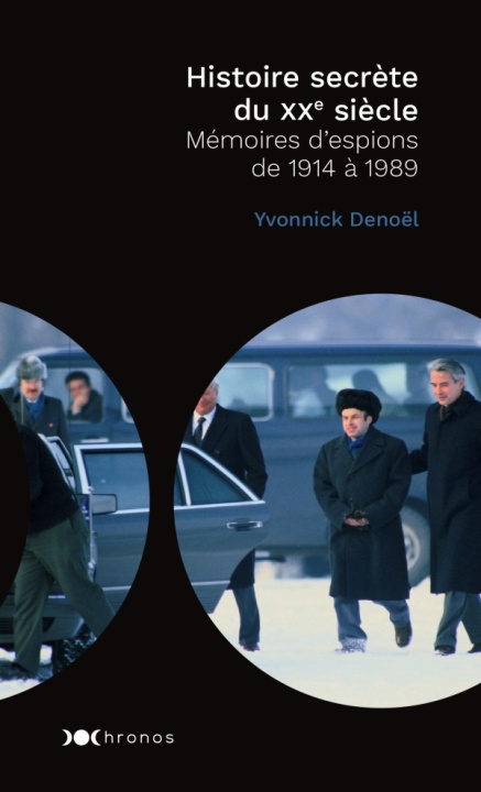 Livro Histoire secrète du XXe siècle Yvonnick Denoël