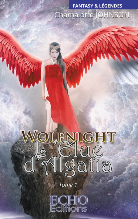 Buch Wolfnight - L'élue d'Algatia Chamalotte JOHNSON