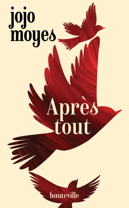 Knjiga Après tout Jojo Moyes