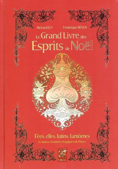 Kniha Le grand livre des esprits de Noël Richard Ely