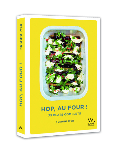 Kniha Hop, au four ! 75 plats complets Iyer Rukmini