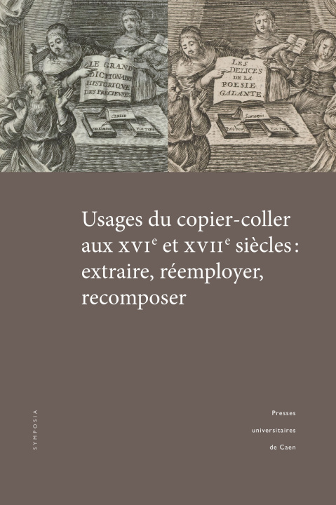 Buch Usages du copier-coller aux XVIe et XVIIe siècles - extraire, réemployer, recomposer LALLEMAND MARIE-GABR