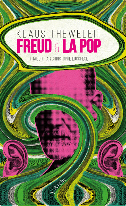 Book Freud et la pop Klaus Theweleit