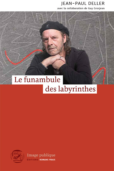 Knjiga Le funambule des labyrinthes Deller