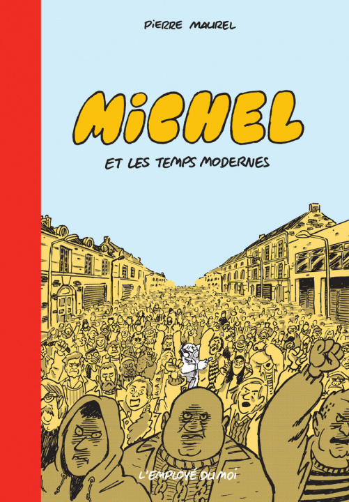 Kniha Michel, Les temps modernes Pierre Maurel