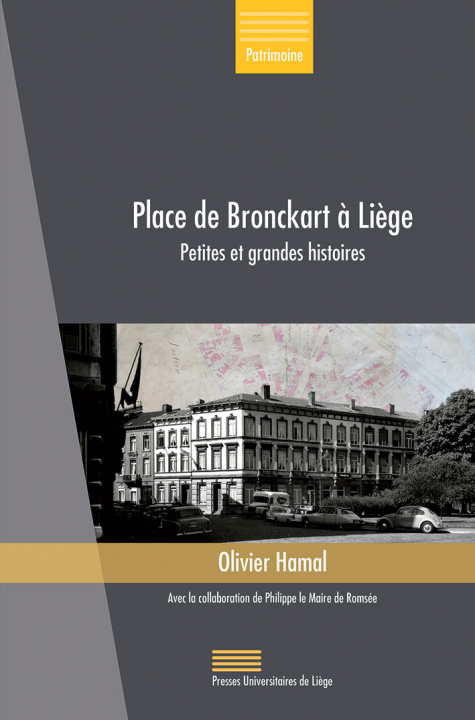 Kniha PLACE DE BRONCKART A LIEGE : PETITES ET GRANDES HISTOIRES HAMAL OLIVIER