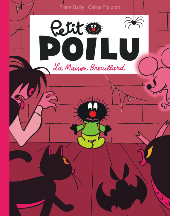Könyv Petit Poilu Poche - Tome 2 - La maison brouillard (Réédition) Fraipont Céline