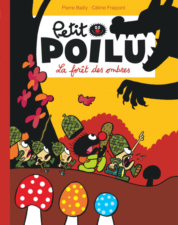 Könyv Petit Poilu Poche - Tome 8 - La forêt des Ombres (Réédition) Fraipont Céline