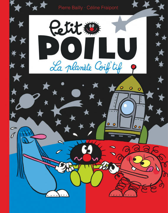 Book Petit Poilu Poche - Tome 12 - La Planète Coif'tif (Réédition) Fraipont Céline