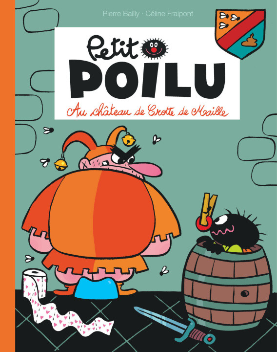 Kniha Petit Poilu Poche - Tome 13 - Au château de Crotte de Maille Fraipont Céline