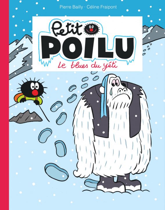 Книга Petit Poilu Poche - Tome 16 - Le blues du yéti Fraipont Céline