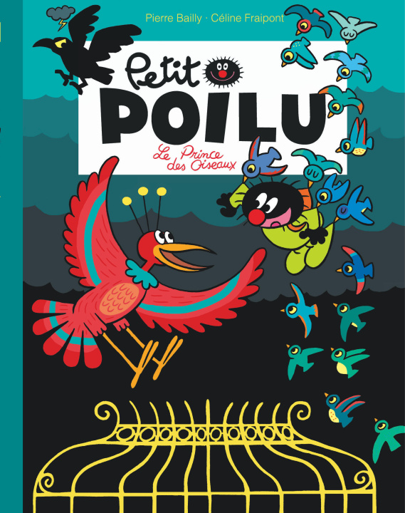 Kniha Petit Poilu Poche - Tome 19 - Le prince des oiseaux Fraipont Céline