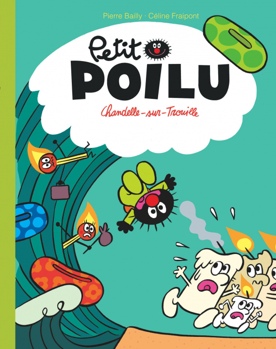 Kniha Petit Poilu Poche - Tome 21 - Chandelle-sur-Trouille Fraipont Céline