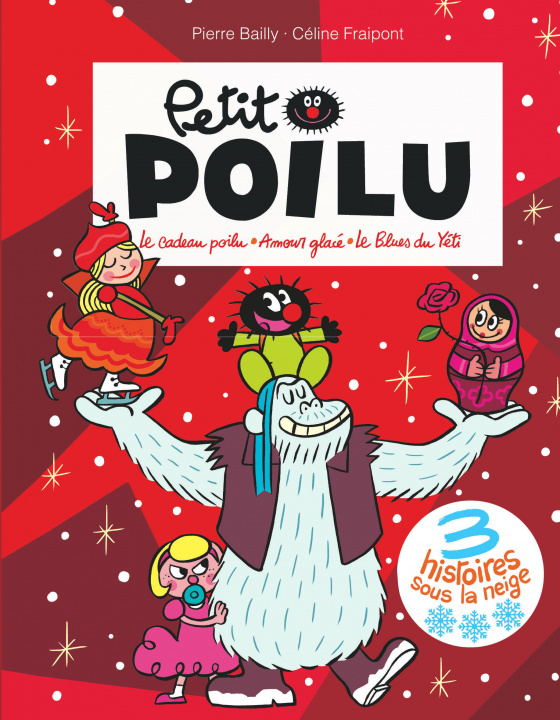 Carte Petit Poilu Poche - Recueil - 3 histoires sous la neige Fraipont Céline