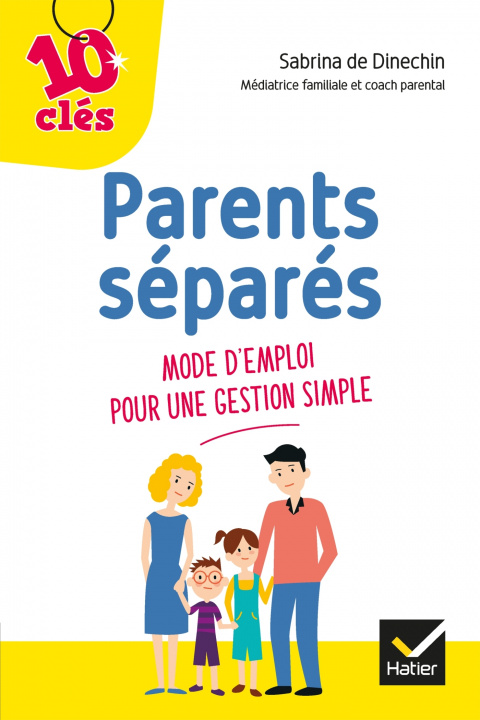 Buch Parents séparés : Mode d'emploi pour une gestion simple Sabrina De Dinechin