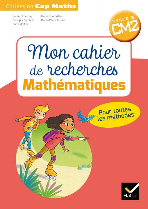 Knjiga CAP Maths  CM2 Éd.2018 - Mon cahier de recherches Roland Charnay