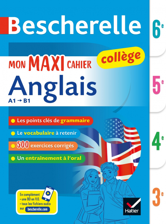 Carte Bescherelle collège - Mon maxi cahier d'anglais (6e, 5e, 4e, 3e) Jeanne-France Bignaux