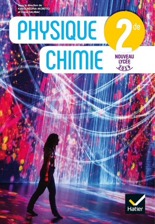 Buch Physique-chimie 2de Éd. 2019 - Livre élève David Dauriac