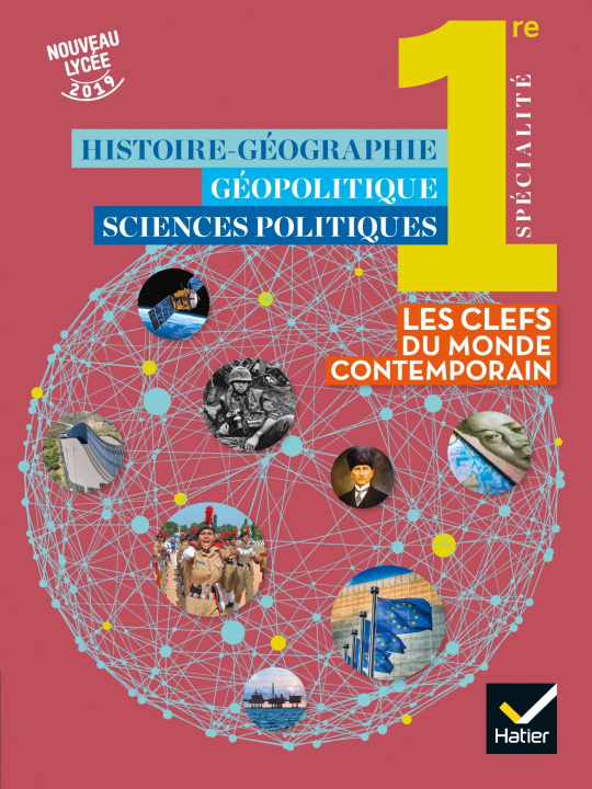 Kniha Histoire-Géo Géopolitique Sciences politiques 1re - Éd. 2019 - Livre élève Hugo Billard
