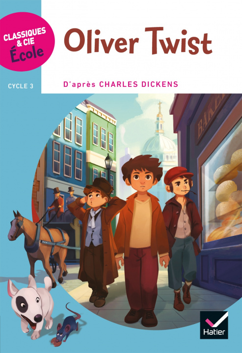 Carte Classiques & Cie Ecole Cycle 3 - Oliver Twist Charles Dickens