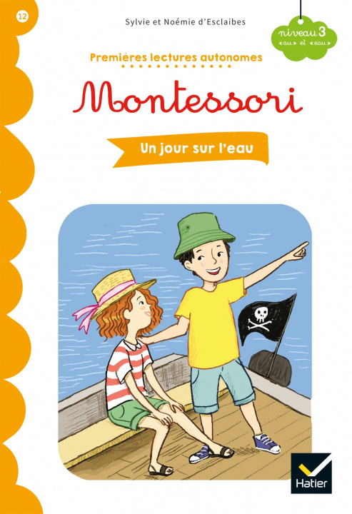 Książka Premières lectures autonomes Montessori Niveau 3 - Un jour sur l'eau Sylvie d'Esclaibes