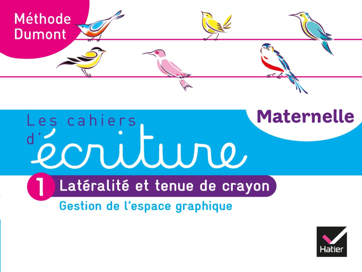 Libro Les cahiers d'écriture - Maternelle PS, MS, GS Éd. 2020 - Cahier n°1 : Gestion de l'espace graphique Danièle Dumont