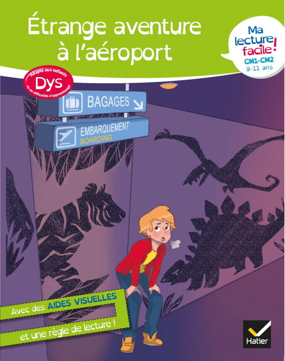 Carte Ma lecture facile DYS  CM1-CM2 : Étrange aventure à l'aéroport Evelyne Barge