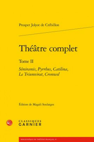 Kniha Théâtre complet Crébillon