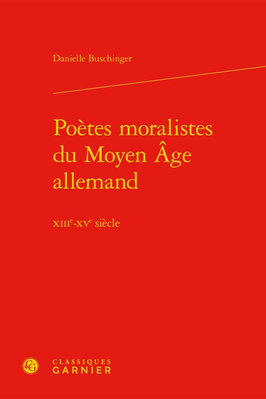 Book Poètes moralistes du Moyen Âge allemand Buschinger