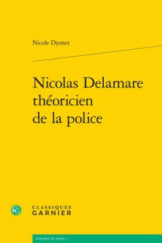Kniha Nicolas Delamare théoricien de la police Dyonet