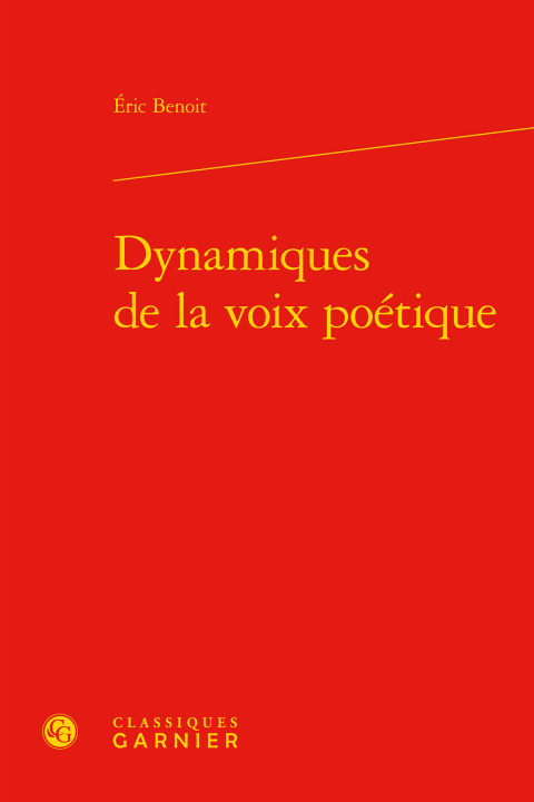 Könyv Dynamiques de la voix poétique Benoit