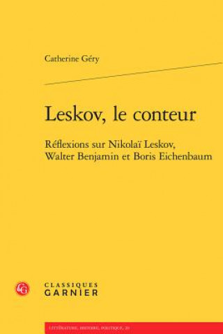 Boek Leskov, le conteur Géry