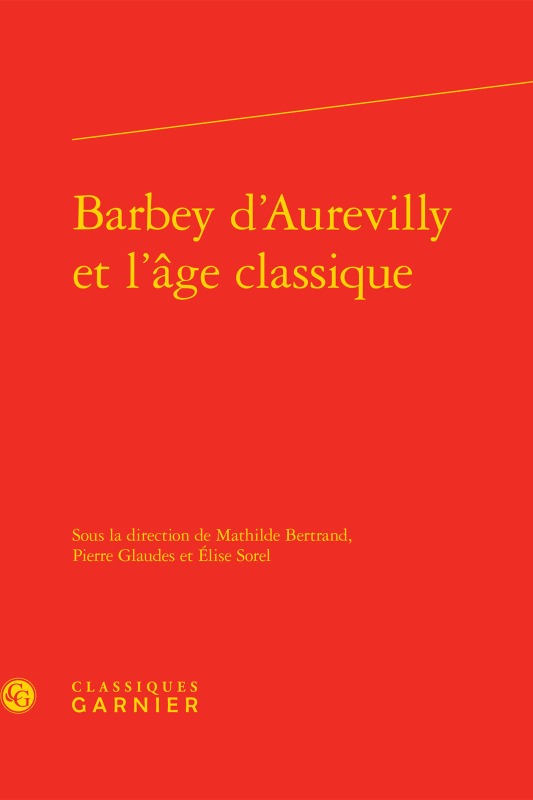 Buch Barbey d'Aurevilly et l'âge classique 