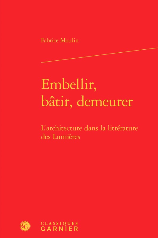 Buch Embellir, bâtir, demeurer Moulin