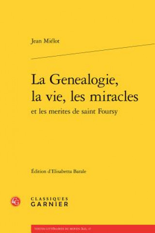 Kniha La Genealogie, la vie, les miracles Miélot