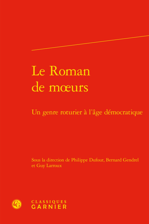 Kniha Le Roman de moeurs 