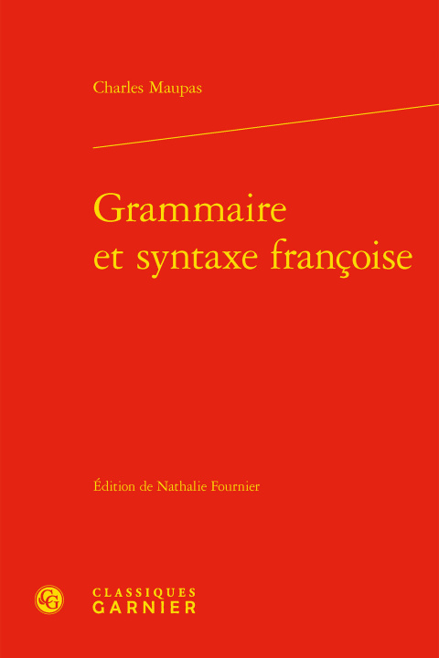 Книга Grammaire et syntaxe françoise Maupas charles