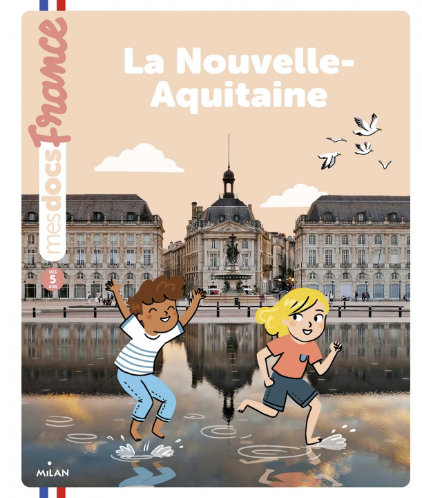 Книга La Nouvelle-Aquitaine Anne Morel