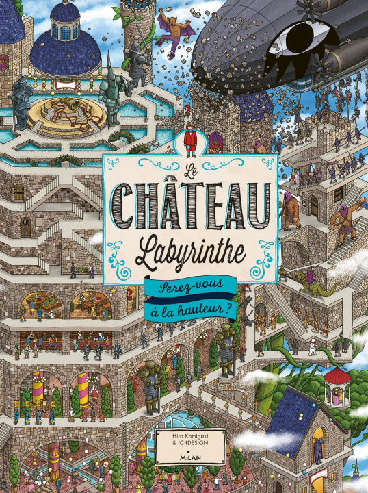 Книга Le château labyrinthe : serez-vous à la hauteur ? 