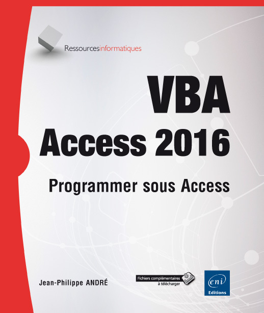 Книга VBA Access 2016 - programmer sous Access ANDRÉ