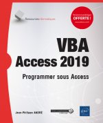 Kniha VBA Access, versions 2019 et Office 365 - programmer sous Access ANDRÉ