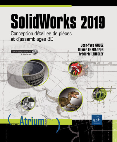 Kniha SolidWorks 2019 - conception détaillée de pièces et d'assemblages 3D LE FRAPPER